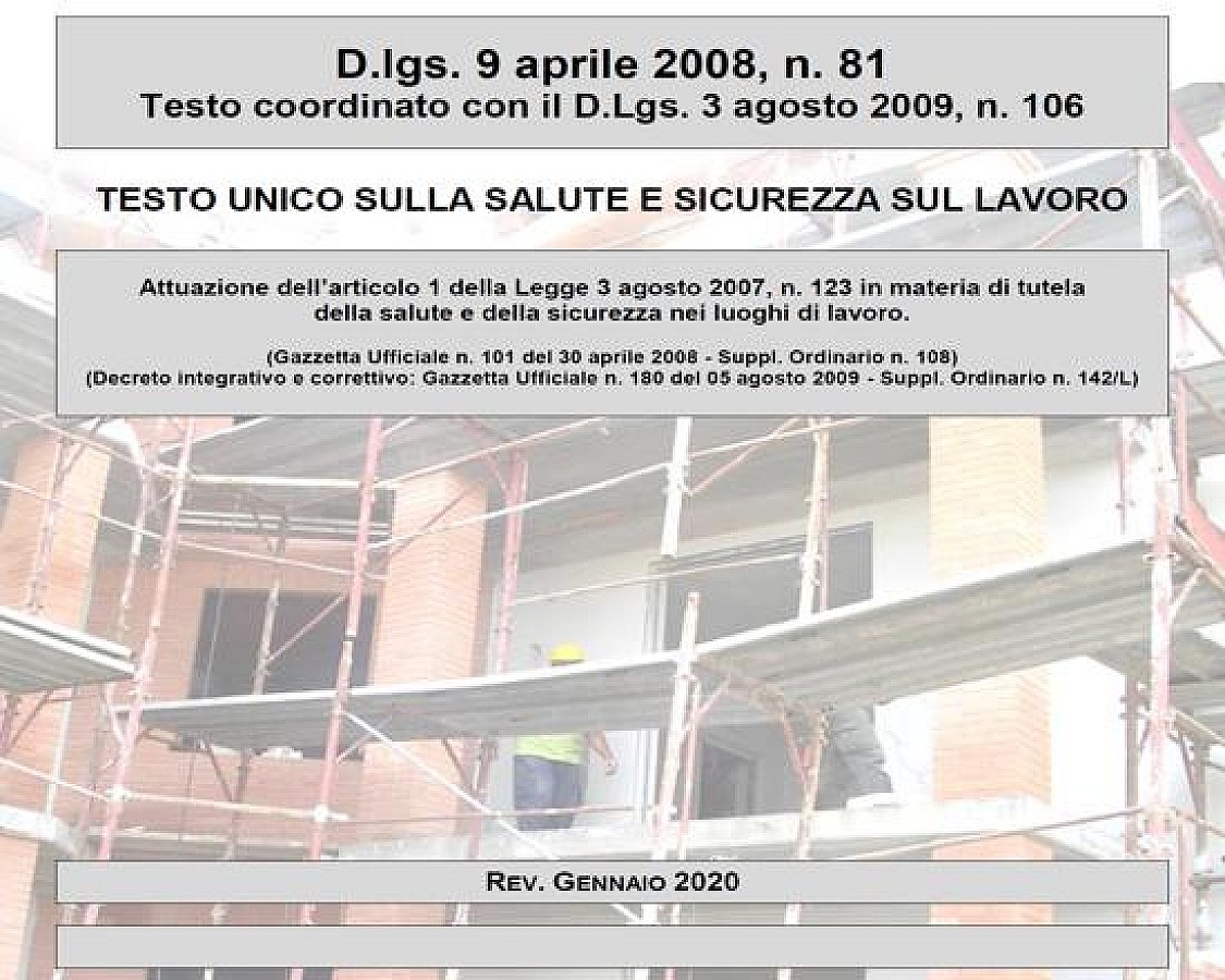 Testo Unico Salute E Sicurezza Sul Lavoro: La Versione Aggiornata A ...